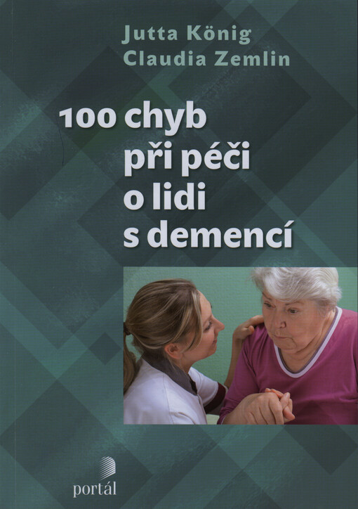 100 chyb při péči o lidi s demencí