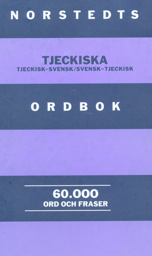 Norstedts tjeckiska ordbok : tjeckisk-svensk/svensk-tjeckisk