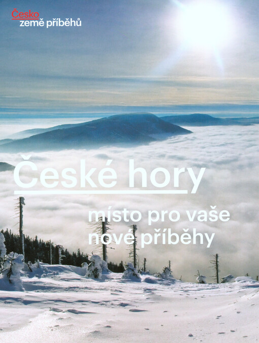 České hory: místo pro vaše nové příběhy