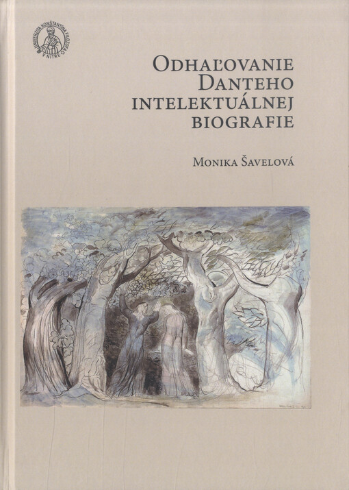 Odhaľovanie Danteho intelektuálnej biografie