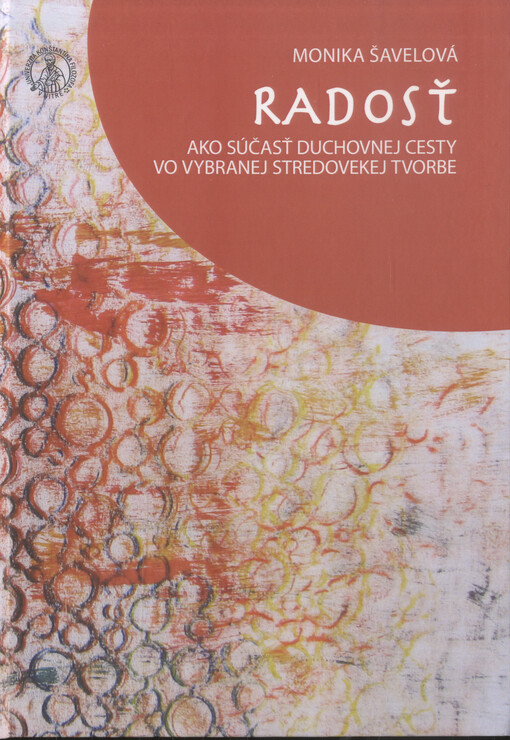 Radosť ako súčasť duchovnej cesty vo vybranej stredovekej tvorbe