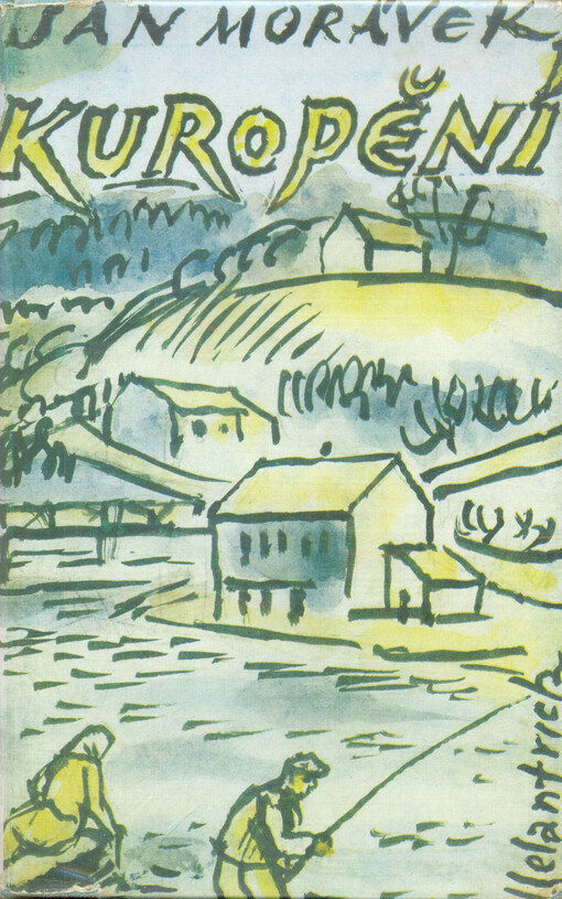 Kuropění :z posázavské kroniky