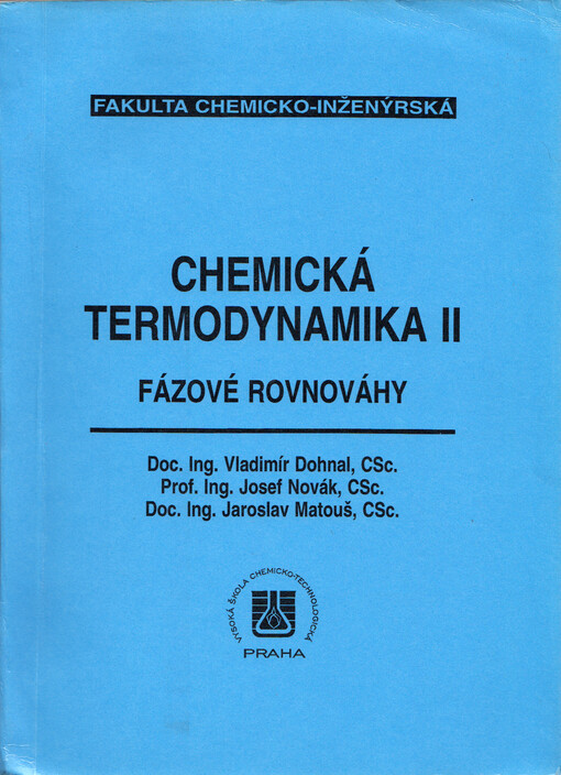 Chemická termodynamika II. Fázové rovnováhy