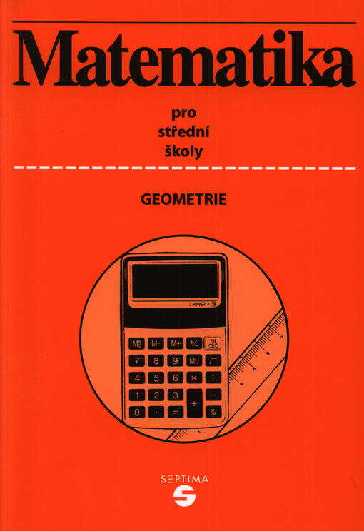 Matematika pro 1. až 3. ročník středních škol. Geometrie, Geometrie