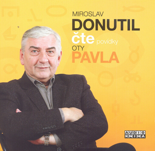 Miroslav Donutil čte povídky Oty Pavla