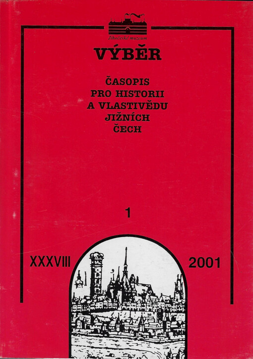 Výběr : časopis pro historii a vlastivědu jižních Čech