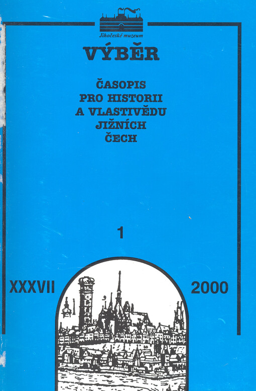 Výběr : časopis pro historii a vlastivědu jižních Čech