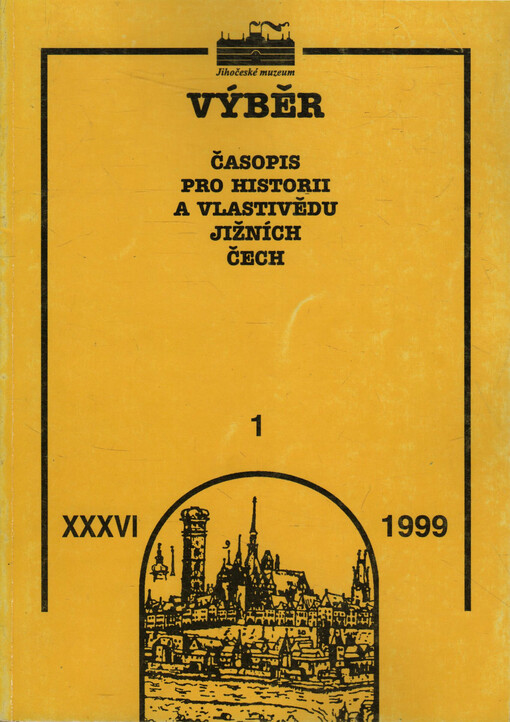 Výběr : časopis pro historii a vlastivědu jižních Čech