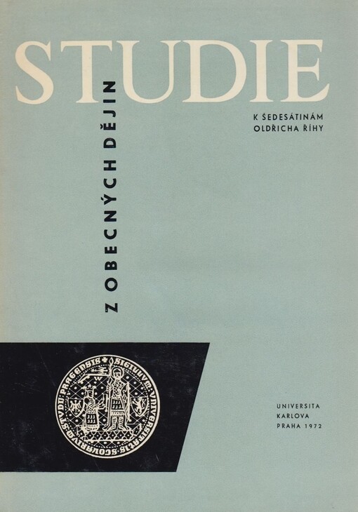 Studie z obecných dějin: sborník historických prací k 60. narozeninám prof. Dr. Oldřicha Říhy, DrSc