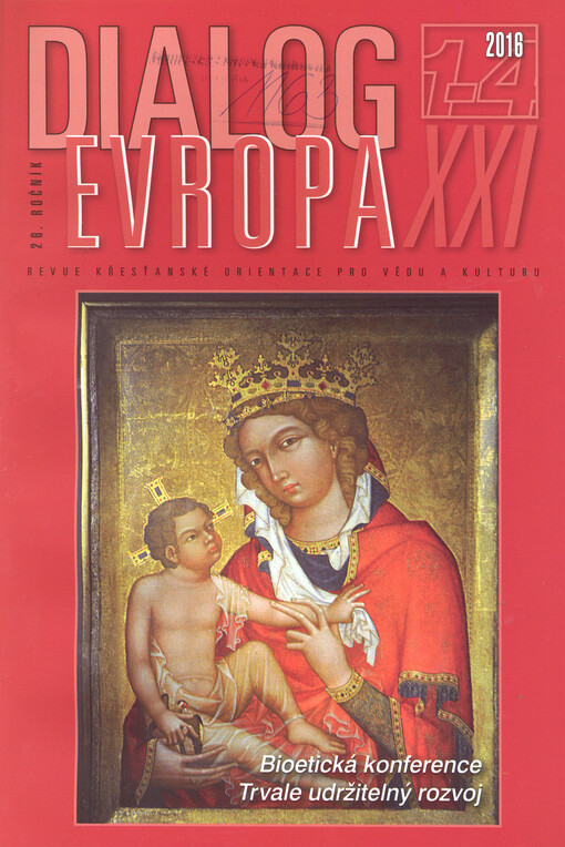 Dialog - Evropa XXI : Čtvrtletník křesťanské orientace pro vědu, techniku a kulturu