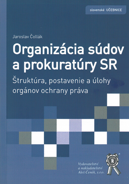 Organizácia súdov a prokuratúry SR