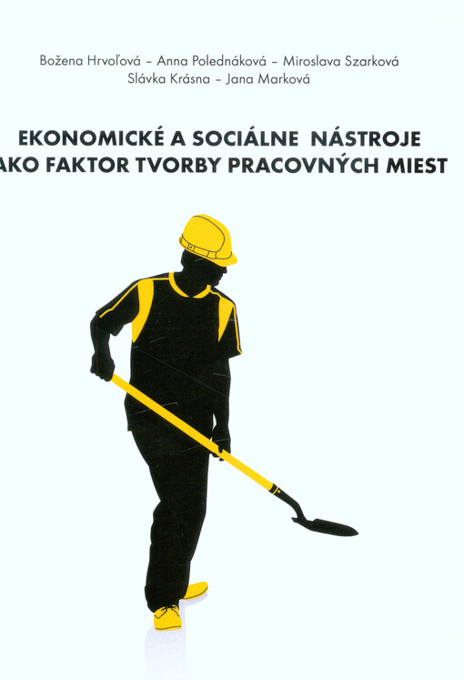 Ekonomické a sociálne nástroje ako faktor tvorby pracovných miest