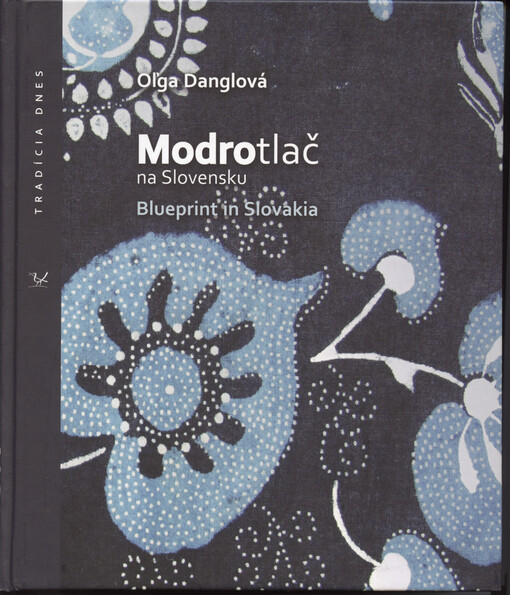 Modrotlač na Slovensku = Blueprint in Slovakia
