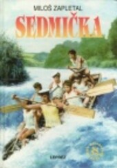 Sedmička :klukovská dobrodružství na řece