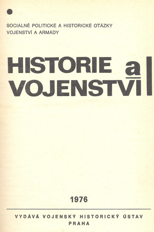 Historie a vojenství : časopis Historického ústavu Armády ČR