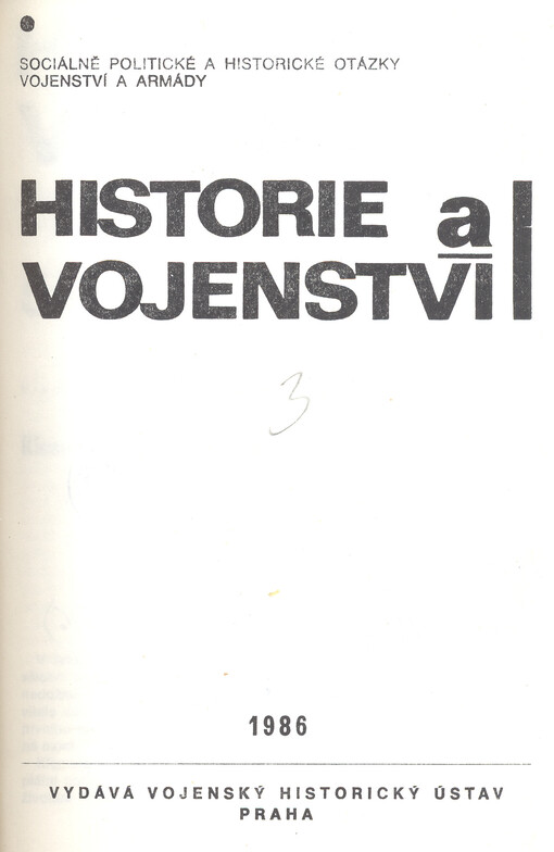 Historie a vojenství : časopis Historického ústavu Armády ČR