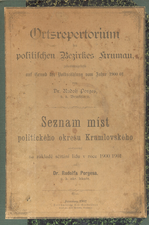 Ortsrepetorium des politischen Bezirkes Krumau : zusammengestellt auf Grund der Volkszählung vom Jahre 1900/01