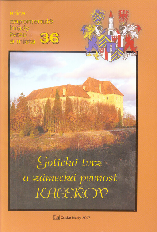 Gotická tvrz a zámecká pevnost Kaceřov