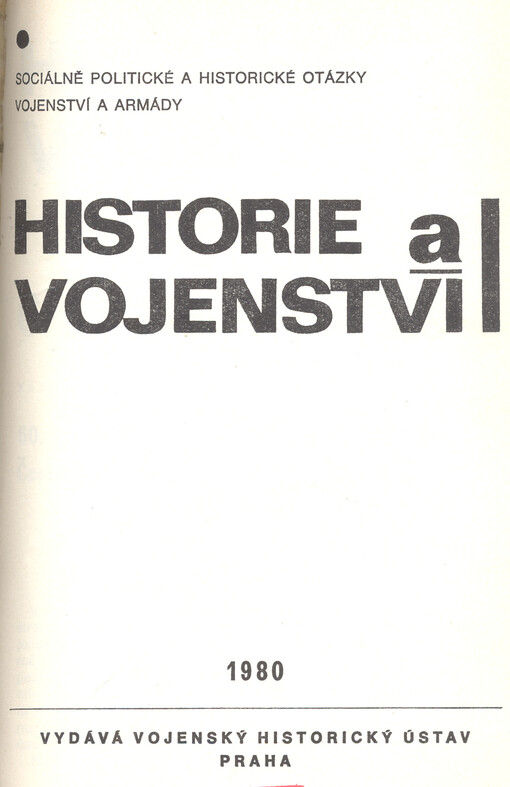 Historie a vojenství : časopis Historického ústavu Armády ČR