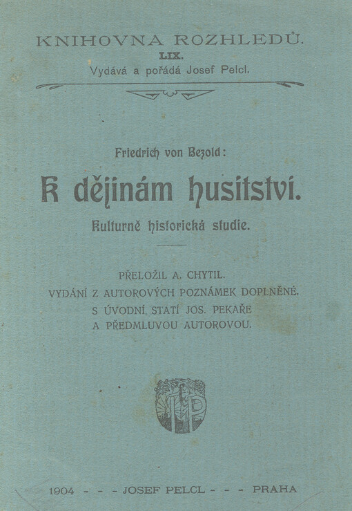 K dějinám husitství : kulturně historická studie