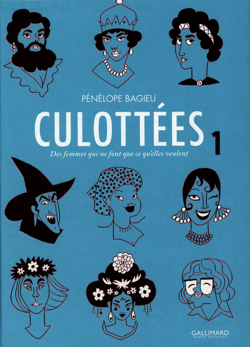 Culottées 1 : des femmes qui ne font que ce qu'elles veulent