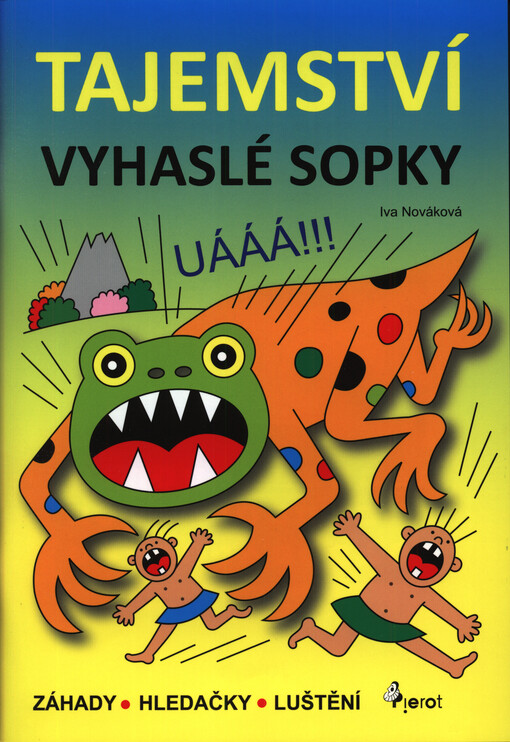 Tajemství vyhaslé sopky