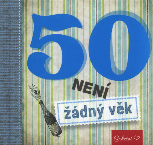 50 není žádný věk