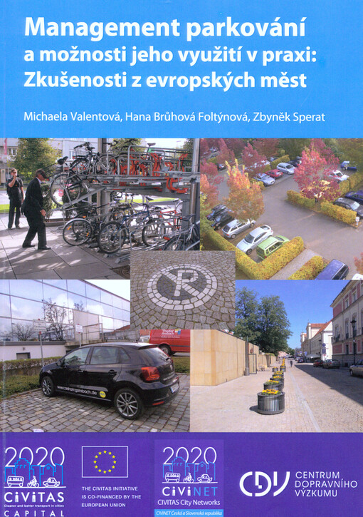 Management parkování a možnosti jeho využití v praxi: Zkušenosti z evropských měst