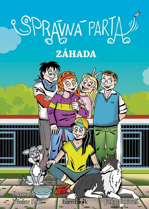 Správná parta - Záhada | Saniová Jitka, Ráž Václav - e-kniha