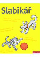 Slabikář : učebnice pro vzdělávací obor Český jazyk a literatura  (odkaz v elektronickém katalogu)