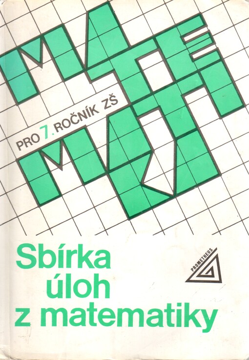 Sbírka úloh z matematiky pro 7. ročník základní školy