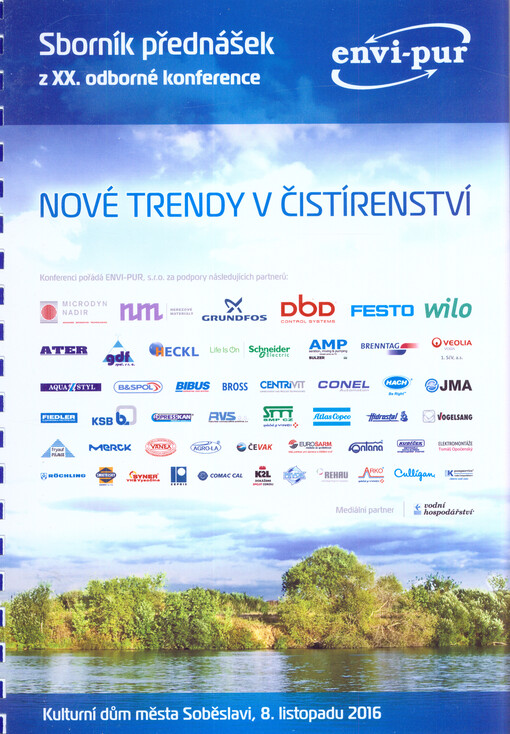 Nové trendy v čistírenství a vodárenství : sborník přednášek z ... odborné konference ...