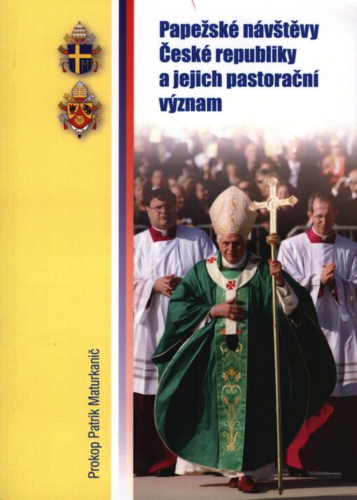 Papežské návštěvy České republiky a jejich pastorační význam : (vědecká monografie)