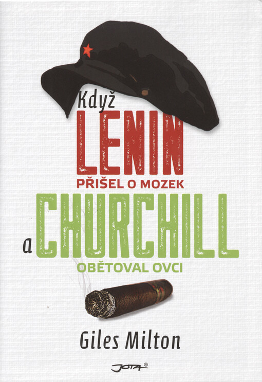 Když Lenin přišel o mozek a Churchill obětoval ovci