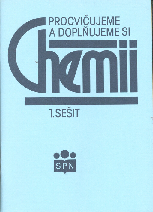 Procvičujeme a doplňujeme si chemii, Seš. 2
