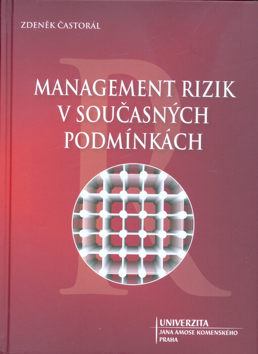 Management rizik v současných podmínkách