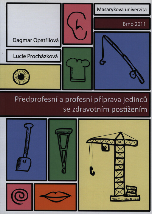 Předprofesní a profesní příprava jedinců se zdravotním postižením