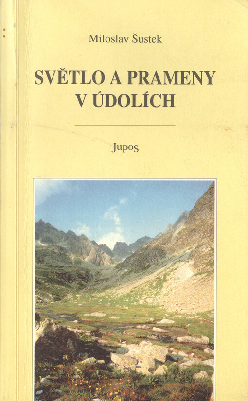 Světlo a prameny v údolích