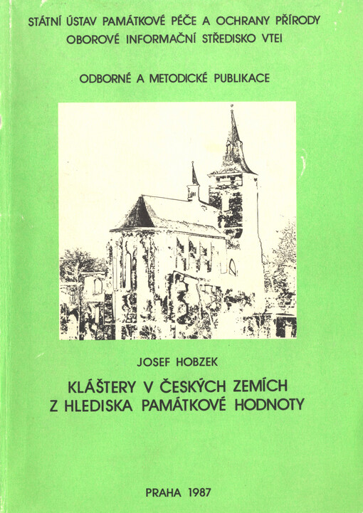 Kláštery v českých zemích z hlediska památkové hodnoty