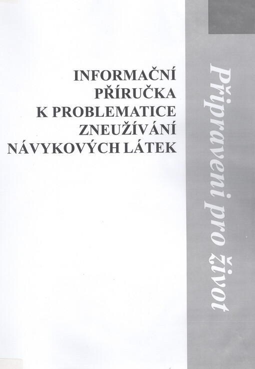 Informační příručka k problematice zneužívání návykových látek