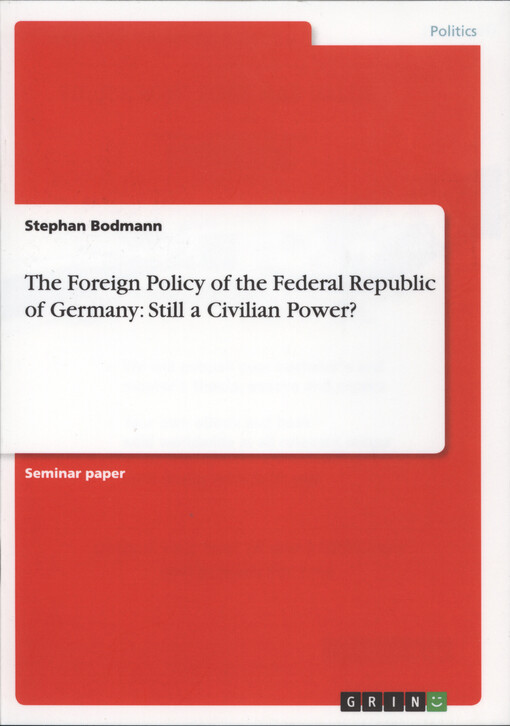 The foreign policy of the federal republic of Germany : still a 