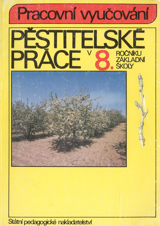Pěstitelské práce v 8. ročníku základní školy