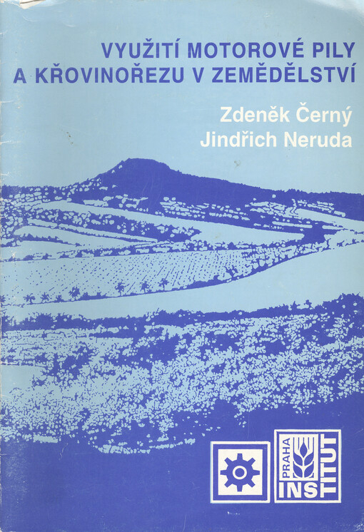 Využití motorové pily a křovinořezu v zemědělství