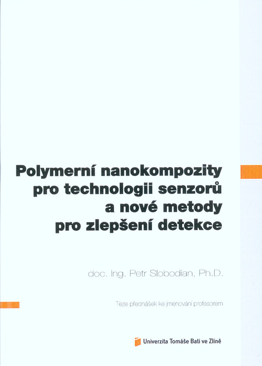 Polymerní nanokompozity pro technologii senzorů a nové metody pro zlepšení detekce