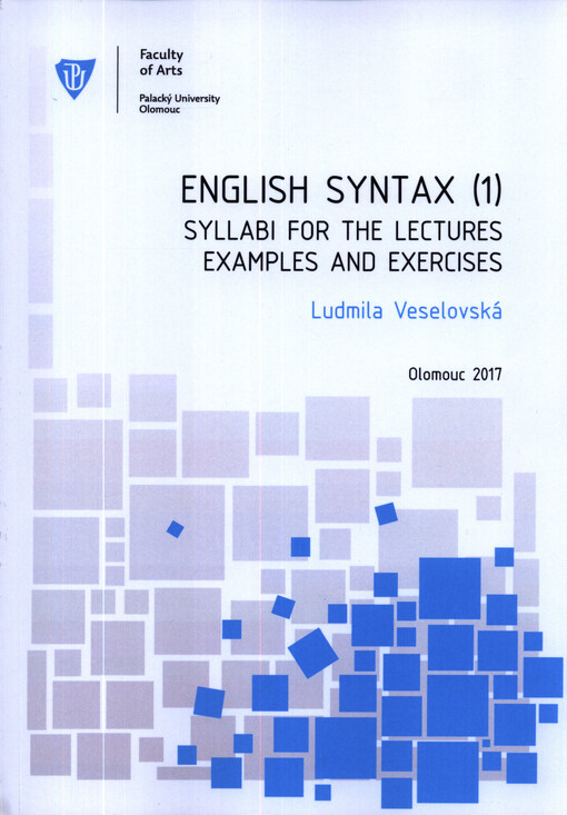 English Syntax (1) Syllabi for the Lectures, Examples and Exercises