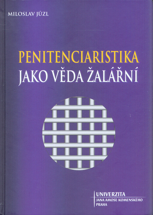 Penitenciaristia jako věda žalářní