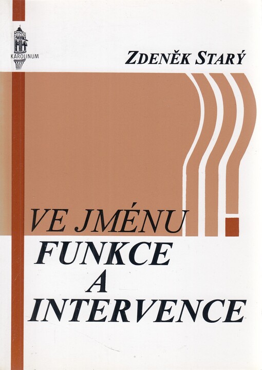 Ve jménu funkce a intervence