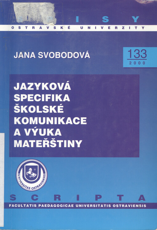 Jazyková specifika školské komunikace a výuka mateřštiny