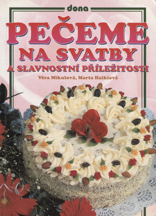 Pečeme na svatby a slavnostní příležitosti