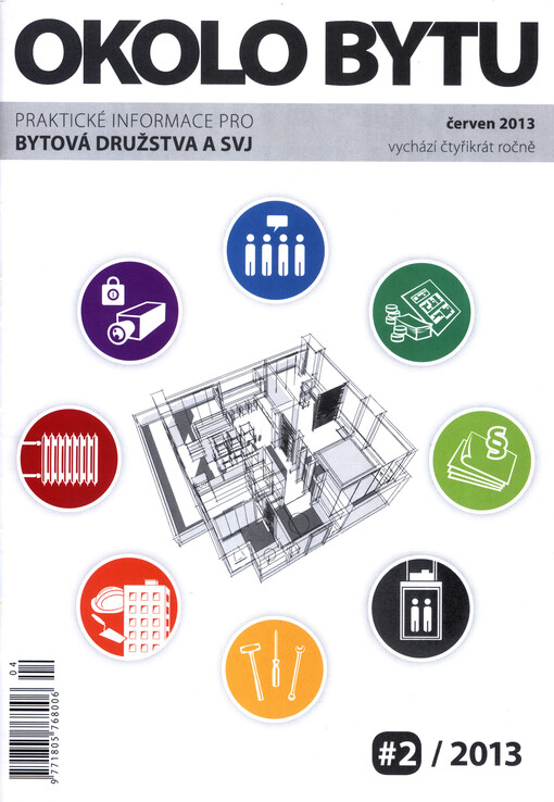 Okolo bytu : praktické informace pro bytová družstva a SVJ